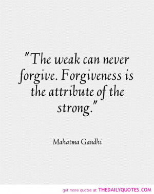 the-weak-can-never-forgive-gandhi-quotes-sayings-pictures.jpg