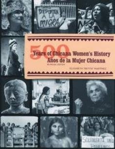 500 Years of Chicana Women's History/500 Anos de La Mujer Chicana By ...