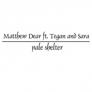 Listen: Matthew Dear and Tegan and Sara Cover Tears for Fears' 