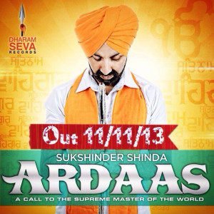 Ardaas – Sukshinder Shinda New Religious Song
