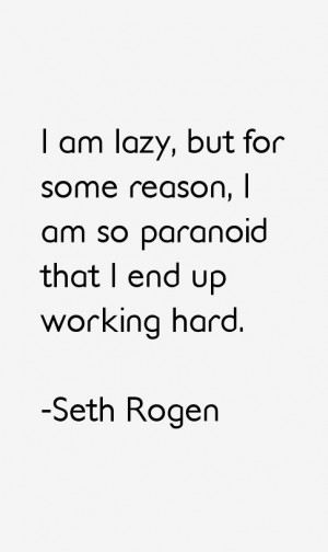 Seth Rogen Quotes & Sayings
