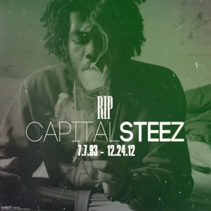 Remembering Capital STEEZ