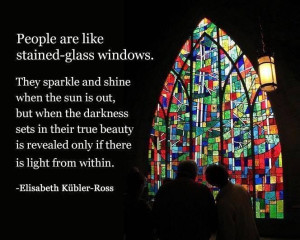 Elisabeth Kubler-Ross Lights, True Colors, Beautiful, Stained Glasses ...