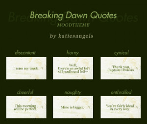 Mood Theme: Breaking Dawn quotes
