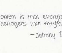 johnny depp, quotes, stupid, teenagers