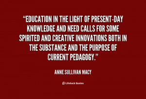 quote-Anne-Sullivan-Macy-education-in-the-light-of-present-day ...