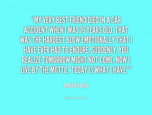 My Best Friend Died Quotes