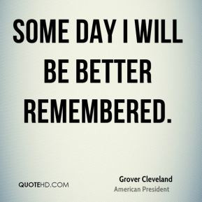 President Grover Cleveland Quotes