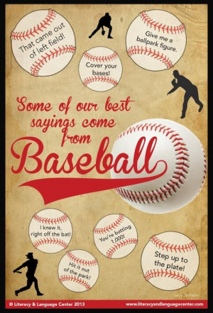 Some of our best sayings come from baseball.