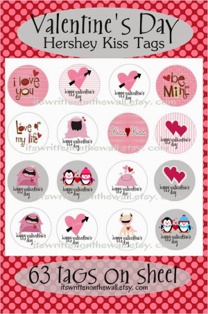 63 Valentine's Day Hershey Kiss Tags For Kids, Classmates and Teacher ...
