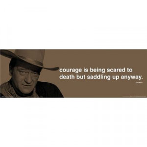 John Wayne (Courage Quote) Movie Poster Print