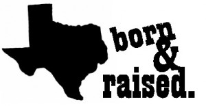 Texas Born amp Raised Image
