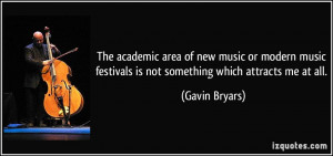 More Gavin Bryars Quotes