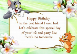 best friend birthday quotes to wish happy birthday to the best friend ...