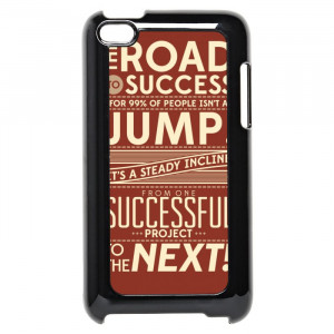 Work Success Motivational Quotes iPod Touch 4 Case