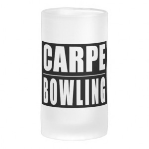 Funny Bowlers Quotes Jokes : Carpe Bowling Coffee Mugs
