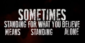 standing alone quotes and inspirational photo standing alone quotes ...