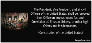 President, Vice President, and all civil Officers of the United States ...