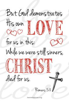 Teen Missions International – Bible Verse – Romans 5:8 More