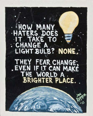 Light Bulb Haters Quote by KOPLERART on Etsy, $37.50 