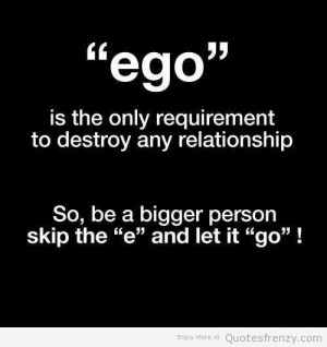 Ego Life Love Quotes