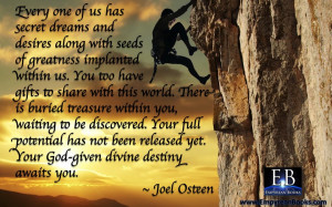 God-Given Destiny Quote by Joel Osteen