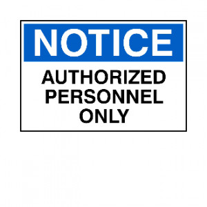 Authorized Personnel Only Door Sign Office