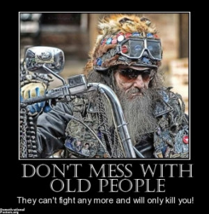 Old People Epic Demotivational