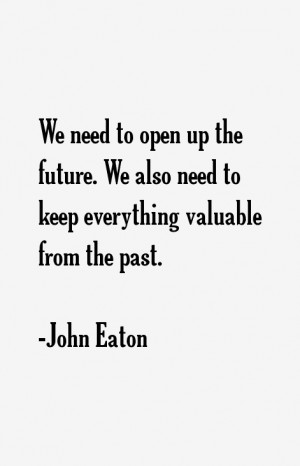 View All John Eaton Quotes