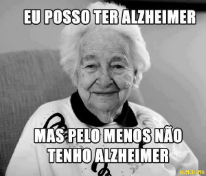 Alzheimer's Humor http://humorama.com.br/2013/04/02/o-tal-do-alemao ...