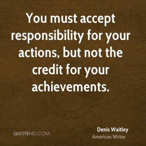 denis-waitley-denis-waitley-you-must-accept-responsibility-for-your ...