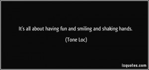 More Tone Loc Quotes