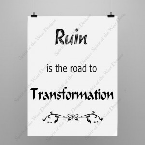 Ruin is the road to Transformation Eat Pray Love Quote Wall Art Poster ...