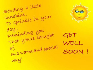 Sunny Get Well Wishes For A Dear One.