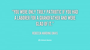 You were only truly patriotic if you had a laborer for a grandfather ...