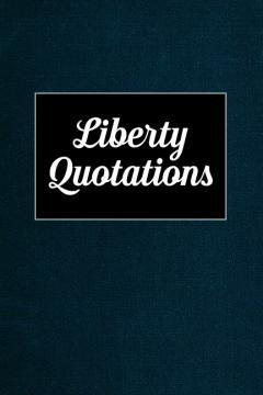 Liberty Quotations