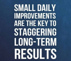 Small & steady steps win the race