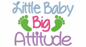 Embroidery Design Little Baby Big Attitude by sosassyembroidery, $2.50
