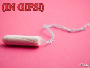 How To Put In A Tampon Gif For Tampon In GIFs