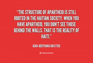 quote-Jean-Bertrand-Aristide-the-structure-of-apartheid-is-still ...