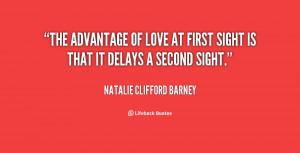 quote-Natalie-Clifford-Barney-the-advantage-of-love-at-first-sight ...