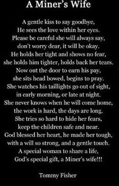 Proud to be a Coal Miner's Wife coal miner quotes, coal miners prayer ...