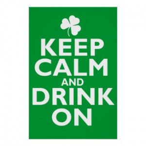Keep Calm and Drink On BUY NOW