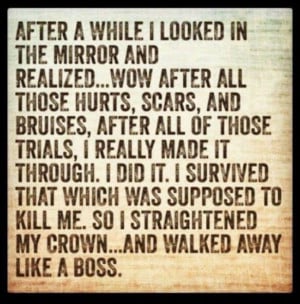 Straighten my crown : walked away like a boss : Quotes and sayings
