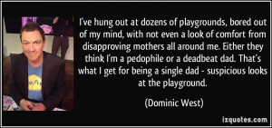 ve hung out at dozens of playgrounds, bored out of my mind, with not ...