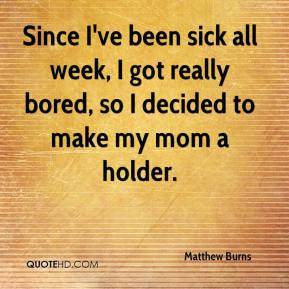 About Quotes For Mothers With Children That Are Sick