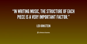 In writing music, the structure of each piece is a very important ...
