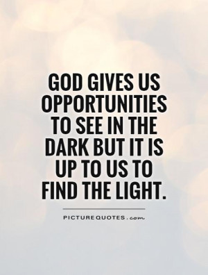 Find the Light of God Quotes