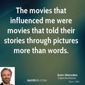 sam-mendes-sam-mendes-the-movies-that-influenced-me-were-movies-that ...