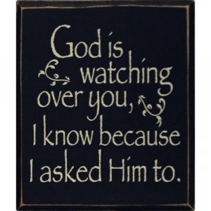 god_is_watching_sign_box.jpg#god%20watch%20over%20you